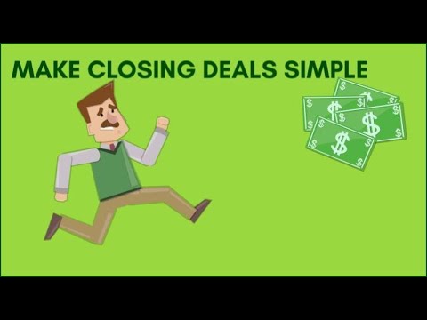 Make Closing Deals Simple